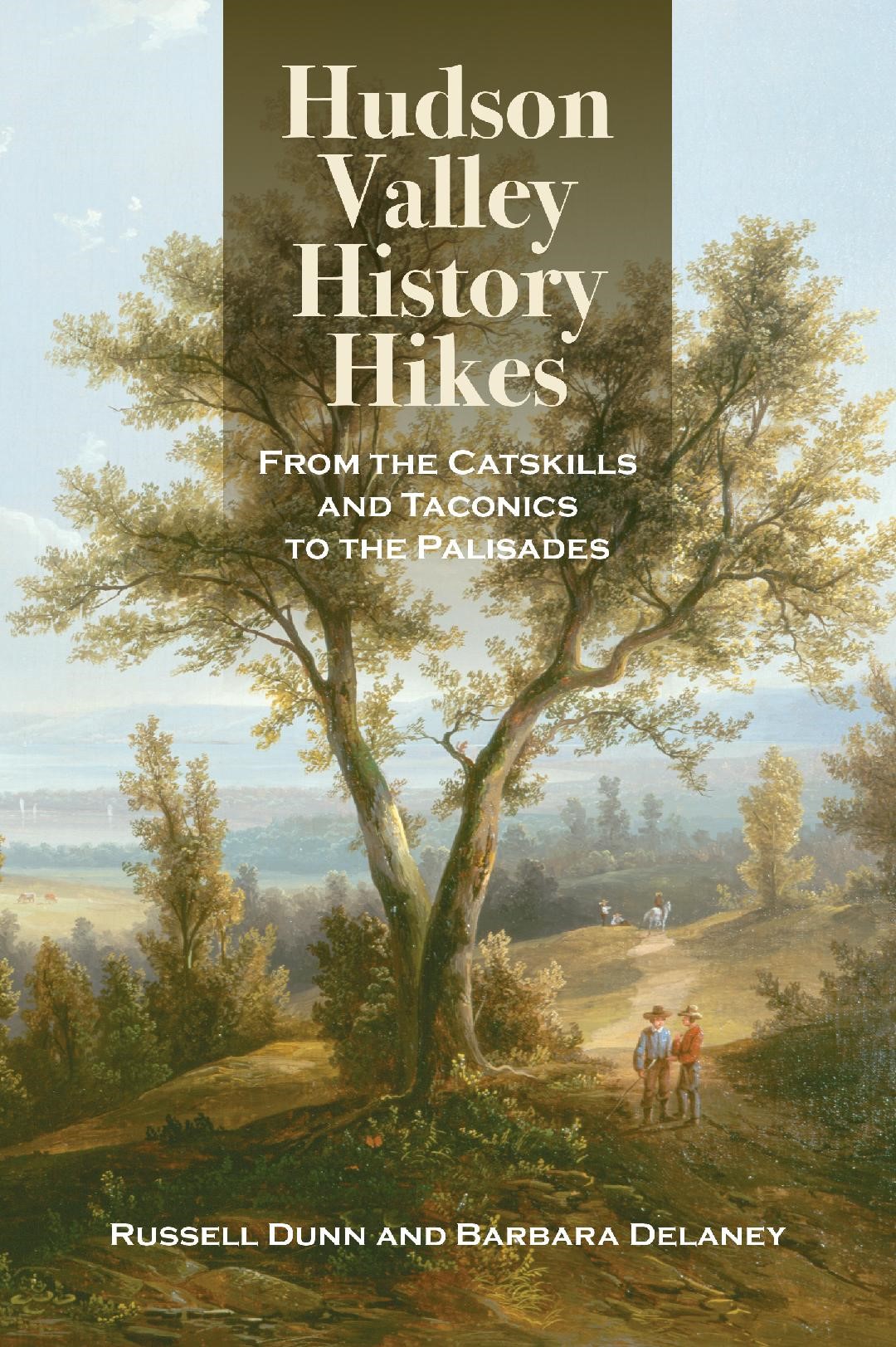 Hudson Valley History Hikes: Catskills and Taconics to Palisades